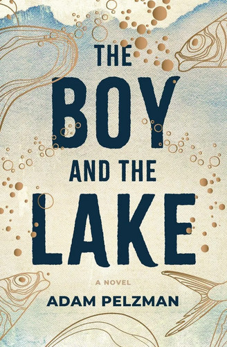 Adam pelzman the boy and - the,