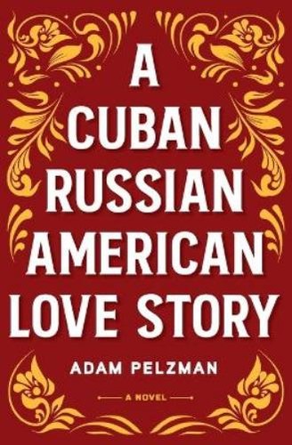 Adam pelzman cuban russian - a,